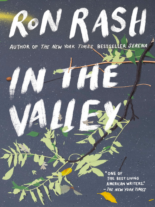 Title details for In the Valley by Ron Rash - Wait list